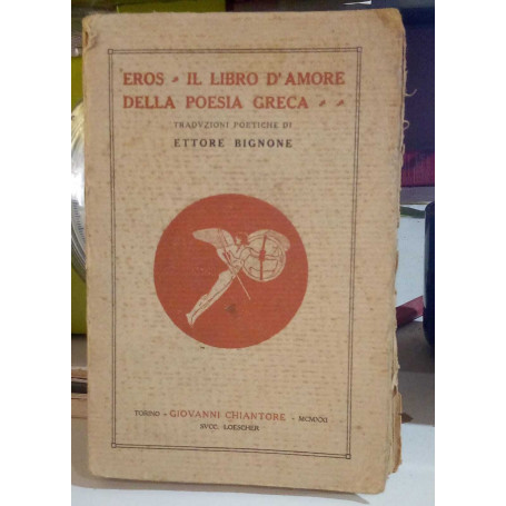 Eros. Il libro d'amore della poesia greca.