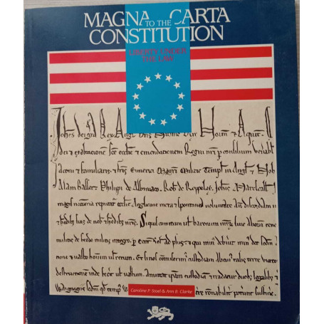 Magna Carta to the constitution: Liberty Under the Law.