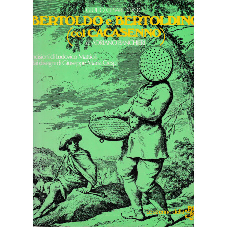 Bertoldo e Bertoldino (col Cacasenno di Adriano Banchieri)