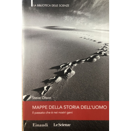 Mappe della storia dell'uomo. Il passato che è nei nostri geni.