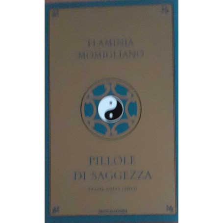 Pillole di saggezza. Tratte dall'I-Ching