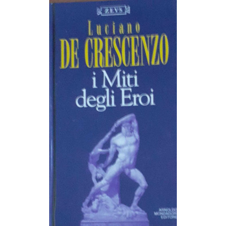 I Miti degli Eroi