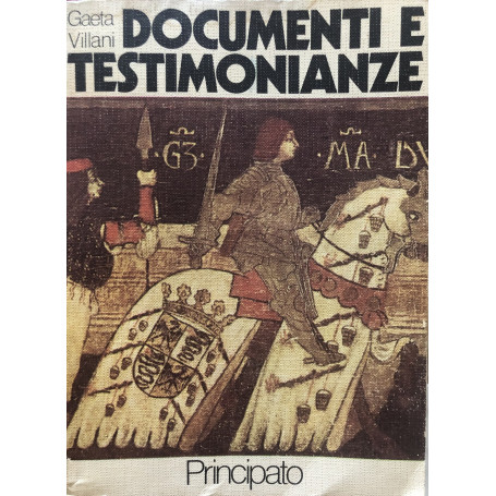 Documenti e testimonianze. Volume 1