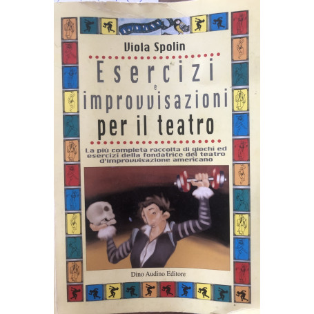 Esercizi e improvvisazioni per il teatro