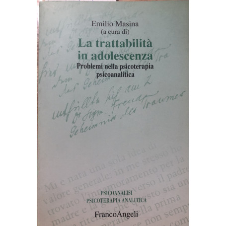 La trattabilità in adolescenza. Problemi nella psicoterapia psicoanalitica