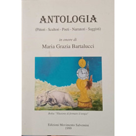 Antologia in onore di Maria Grazia Bartalucci.