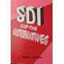 SDI and the Alternatives.