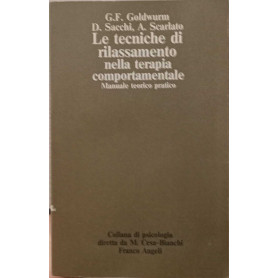 Le tecniche di rilassamento nella terapia comportamentale.