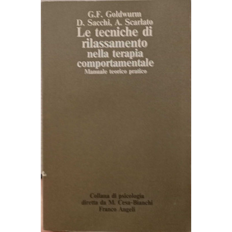 Le tecniche di rilassamento nella terapia comportamentale.