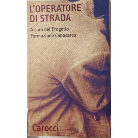 L'operatore di strada.