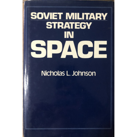 Soviet Military Strategy in Space