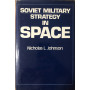 Soviet Military Strategy in Space