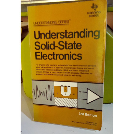 Understanding Solid State Electronics.