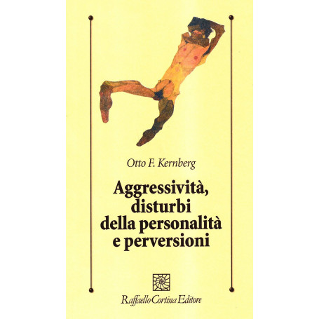 Aggressività disturbi della personalità e perversioni