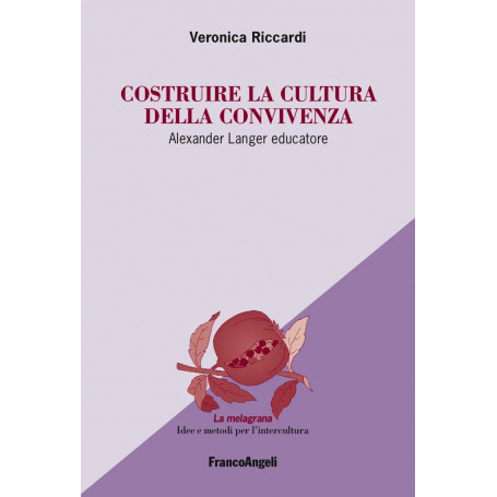 Costruire la cultura della convivenza. Alexander Langer educatore