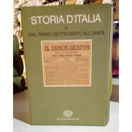 Storia d'Italia vol 3°. Dal primo Settecento all'Unità.