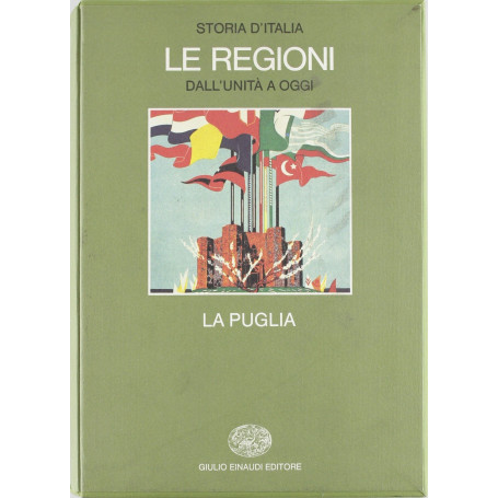 Storia d'Italia. Le regioni dall'Unità ad oggi. La Puglia (Vol. 7)