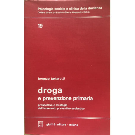 Droga e prevenzione primaria. Vol.19