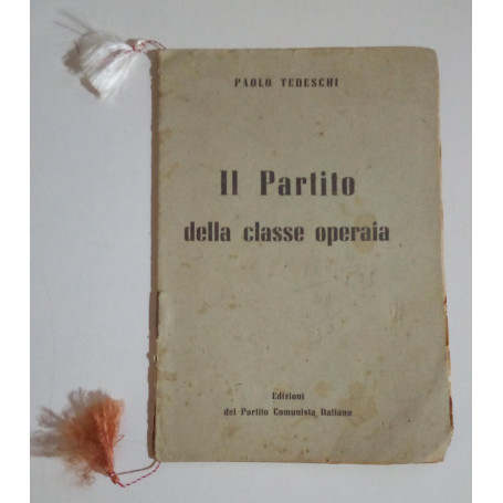 Il Partito della classe operaia.