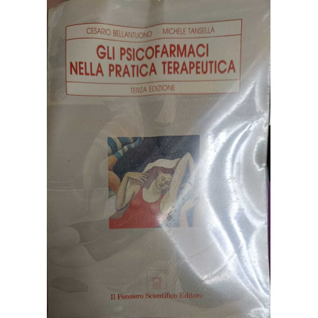 Gli psicofarmaci nella pratica terapeutica