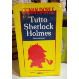 Tutto Sherlock Holmes. Quattro volumi in cofanetto.