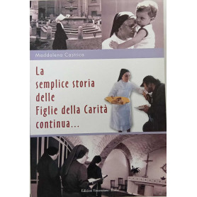 La semplice storia delle Figlie della Carità continua..Librisaggi