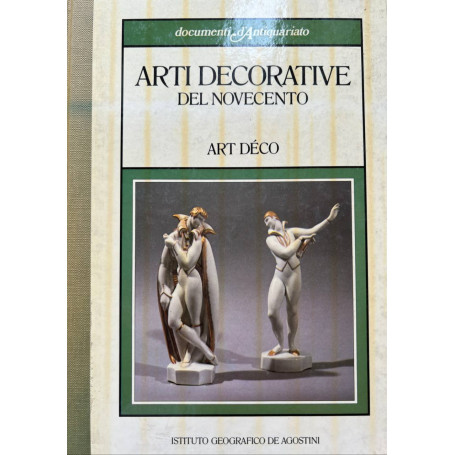 Arti decorative del Novecento. Art Deco