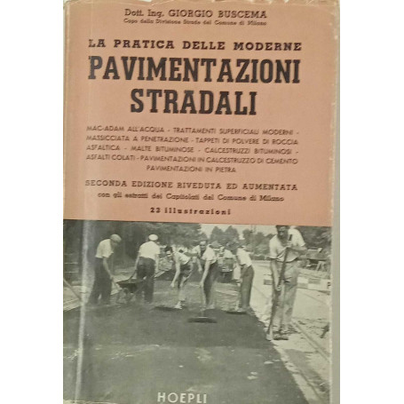 La pratica delle moderne pavimentazioni stradali