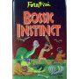 Bossic instinct.