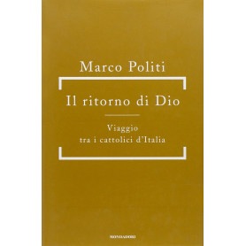 Il ritorno di Dio. Viaggio tra i cattolici d'ItaliaLibrisaggi Il ritorno di Dio. Viaggio tra i cattolici d'ItaliaLibrisaggi