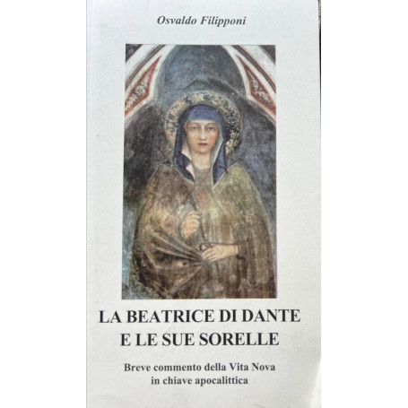 La Beatrice di Dante e le sue sorelle