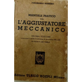 Manuale pratico per l'aggiustatore meccanicoLibrisaggi