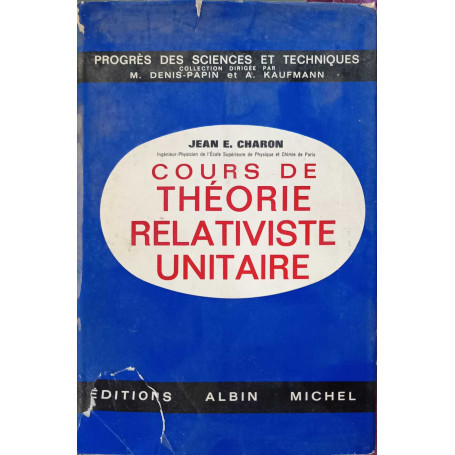 Cours de théorie relativiste unitaire