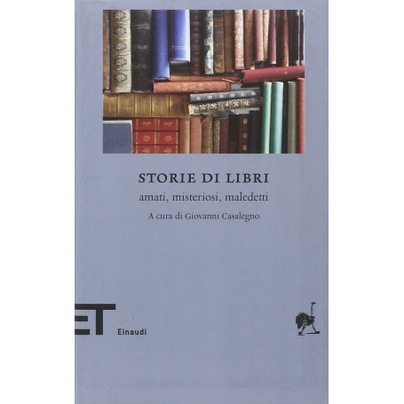 Storie di libri. Amati misteriosi maledetti