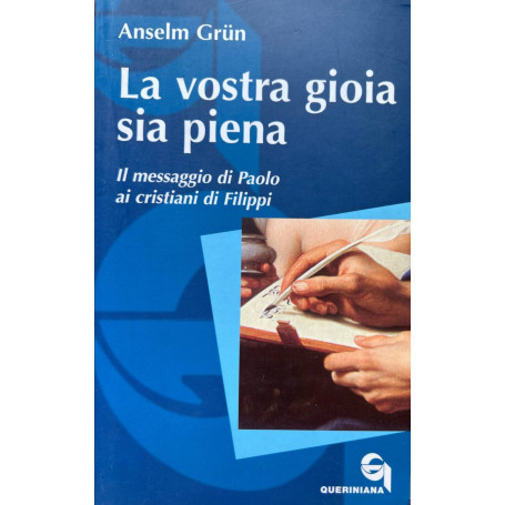 La vostra gioia sia piena. Il messaggio di Paolo ai cristiani di Filippi