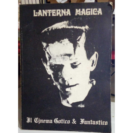 Lanterna magica. Il Cinema Gotico & Fantastico. Numero unico.