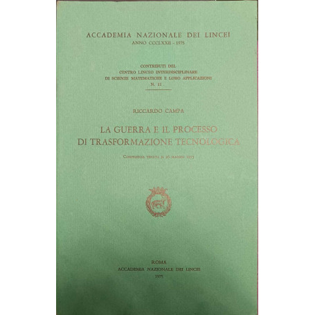 La guerra e il processo si trasformazione tecnologica