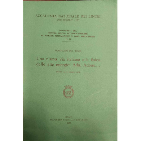 Una nuova via italiana alla fisica delle alte energie: Ada Adone