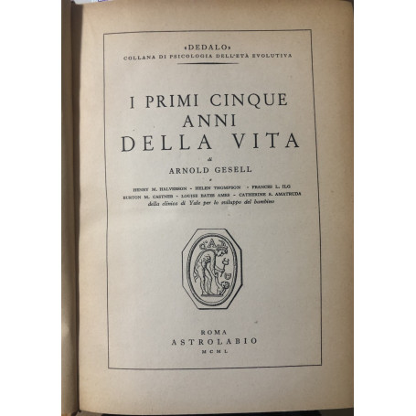 I primi cinque anni della vita. Vol. I