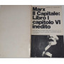 Il Capitale: Libro 1 capitolo VI inedito