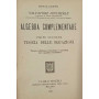 Algebra complementare. Parte seconda. Teoria delle equazioni