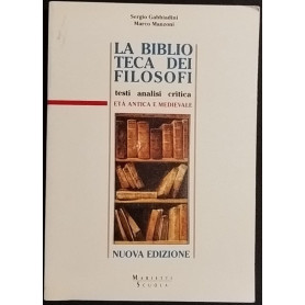La biblioteca dei filosofi. Per le Scuole superiori (Vol. 1)Librisaggi