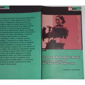 La cuoca di Buenaventura Durruti. La cucina spagnola al tempo della "guerra civile". Ricette e ricordi