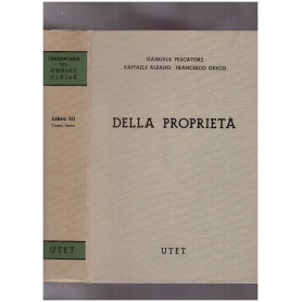 Della Proprietà Libro III Tomo Terzo (Titoli VII-IX)