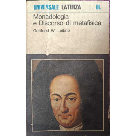 La monadologia e Discorso di metafisica