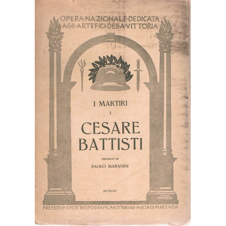 Cesare Battisti. I martiri