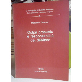 Colpa presunta e responsabilità  del debitore.