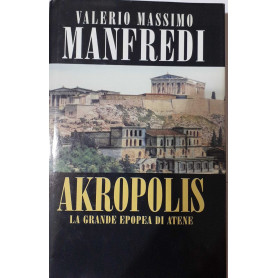 Akropolis. La grande epopea di AteneLibrisaggi