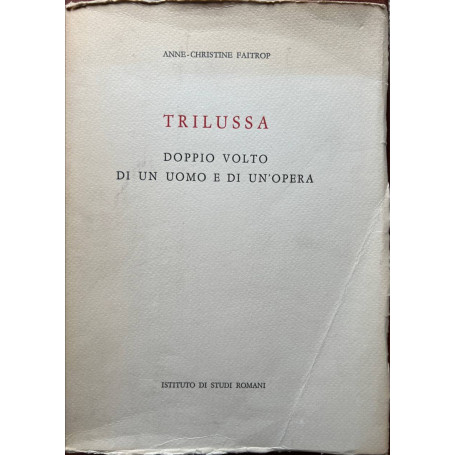 Trilussa. Doppio volto di un uomo e di un'opera