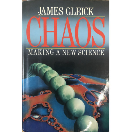 Chaos. Making a New Science